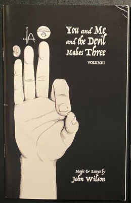 John Wilson: You Me And The Devil Makes Three Vol 1