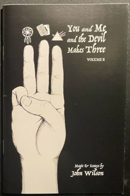 John Wilson: You and Me and the Devil Makes Three -
              Vol 2