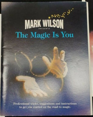 Mark Wilson: The Magic Is You