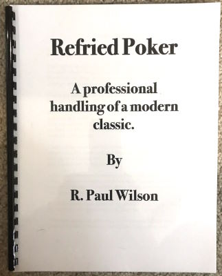 R. Paul Wilson: Refried Poker