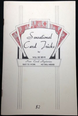William Wilson (Will De Seive): Sensational Card
              Tricks