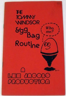Tommy
              Windsor: The Windsor Egg Bag Routine