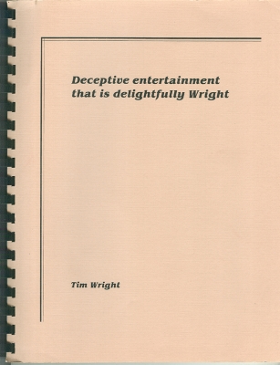 Deceptive
              Entertainment That Is Delightfully Wright