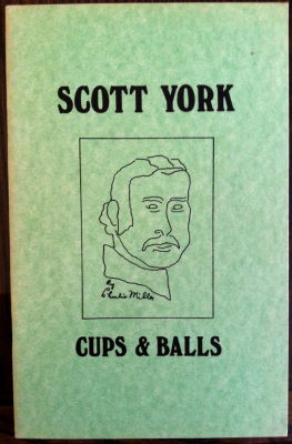 Scott York Cups & Balls