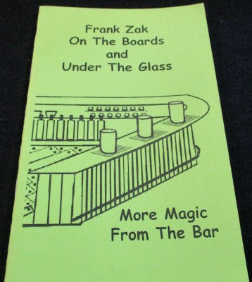 Frank Zak: On The Board and Under the Glass