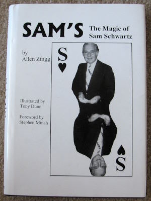 Allen
              Zingg: Sam's The Magic of Sam Schwartz