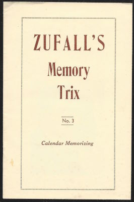 Bernard Zufall: Zufall's Memory Trix No. 3 Calendar
              Memorizing
