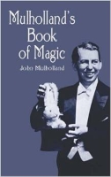 Mulholland's Book of
              Magic